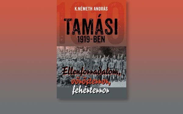 Könyvbemutató: K. Németh András - Tamási 1919-ben